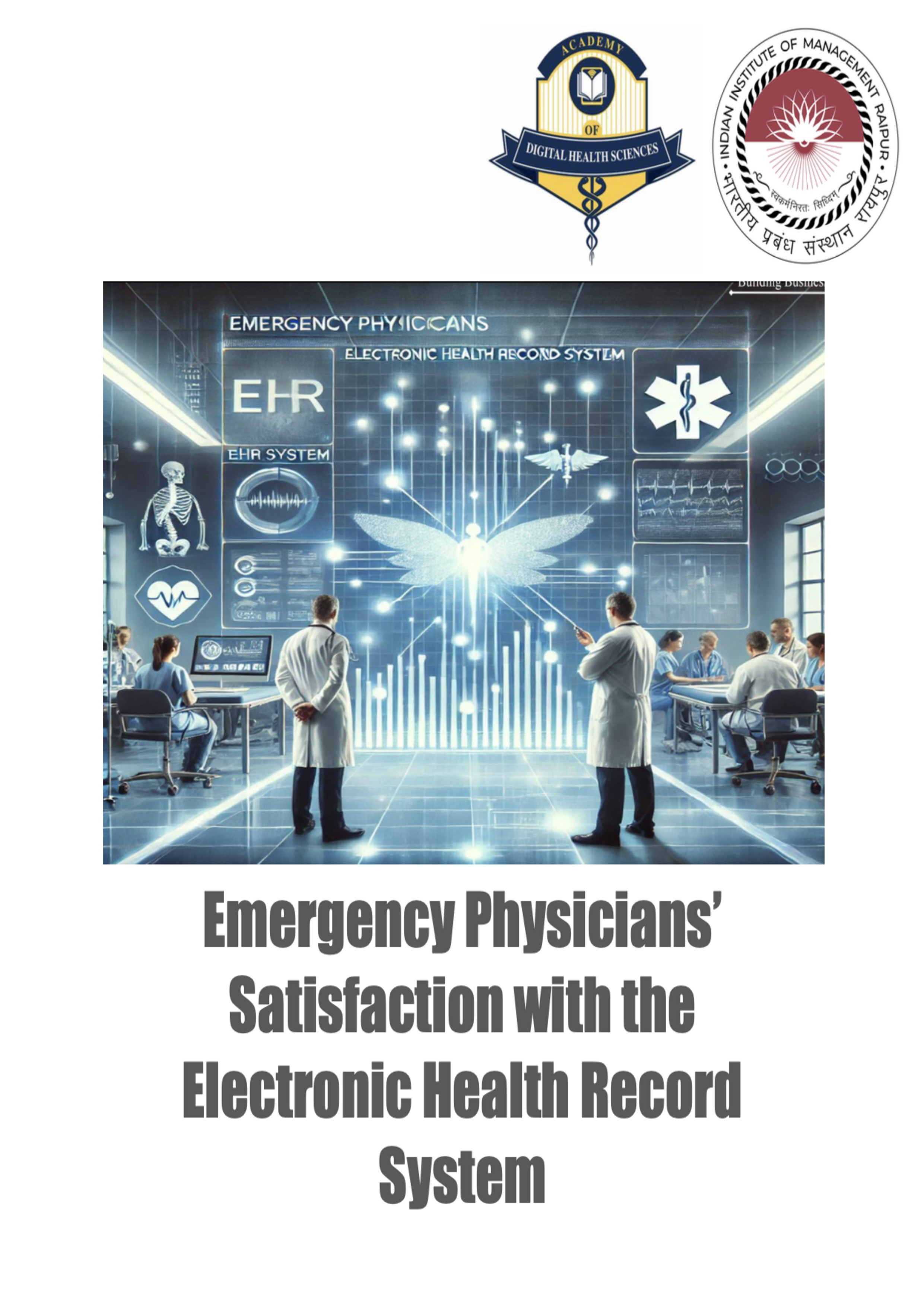 Emergency Physicians’ Satisfaction with the Electronic Health Record System